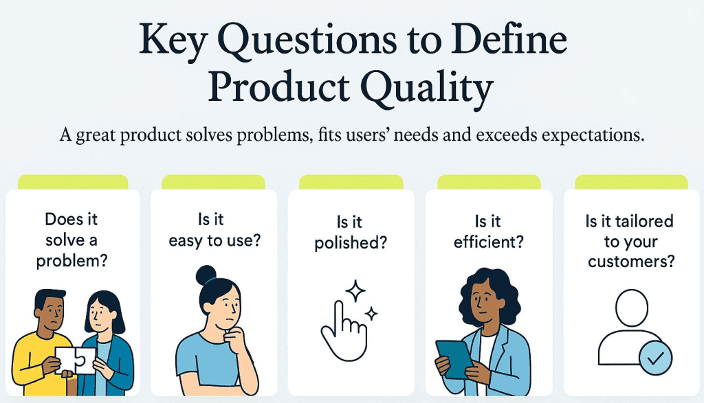 Key questions about product quality