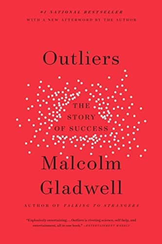 Outliers by Malcolm Gladwell