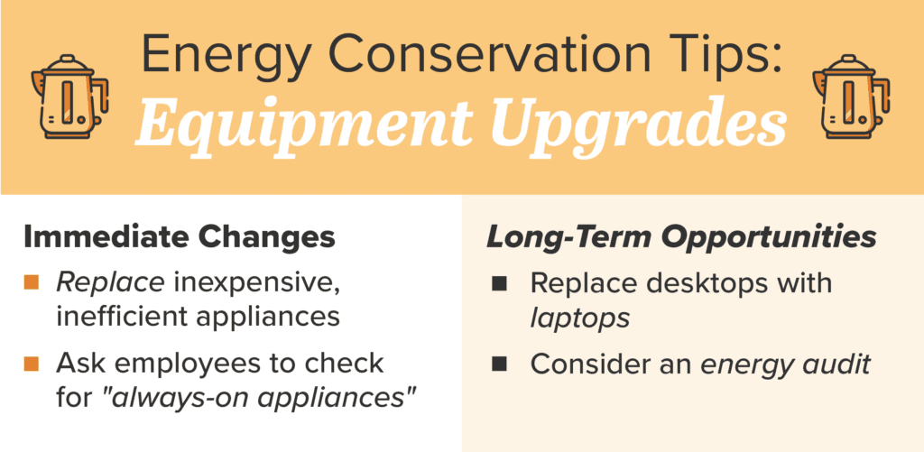 Equipment upgrade conservation tips