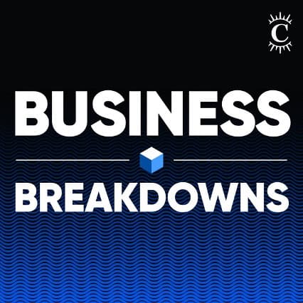 Business Breakdowns podcast