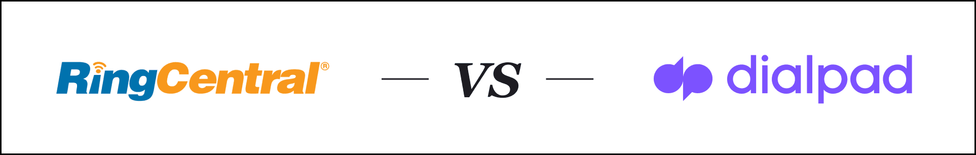 Ringcentral vs. Dialpad