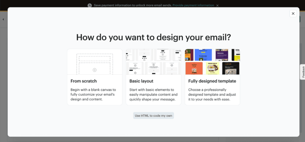 Mailchimp email campaign setup screen with options to start from scratch, use a basic layout, choose a fully designed template or code an email with HTML.