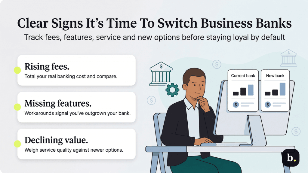 signs it's time to switch business bank accounts