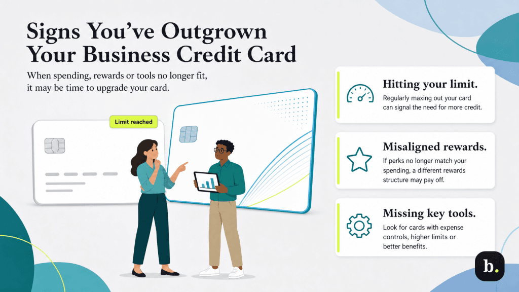 signs you've outgrown your business credit card