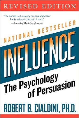 Book Cover: Influence: The Psychology of Persuasion by Robert Cialdini